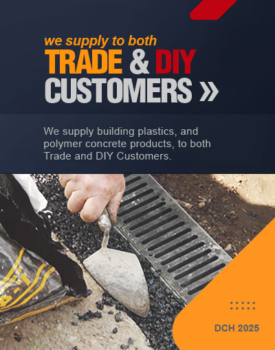 We supply plastic channel drainage to both Trade and DIY customers.